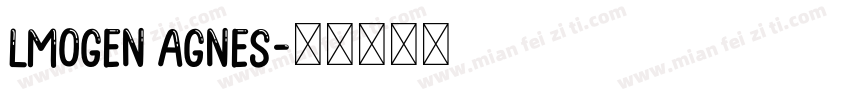LMOGEN AGNES字体转换